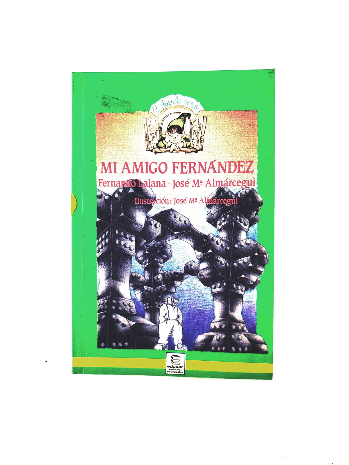 Mi amigo Fernández by Fernando Lalana
