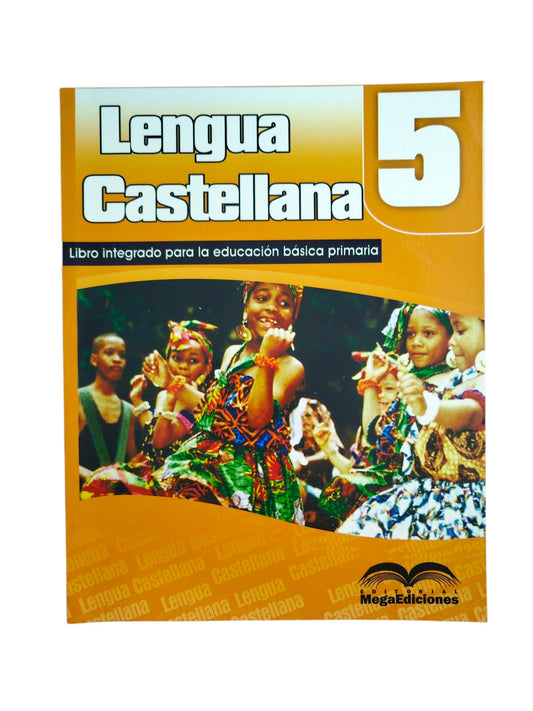 Lengua castellana 5. Libro integrado para la educación primaria by Varios