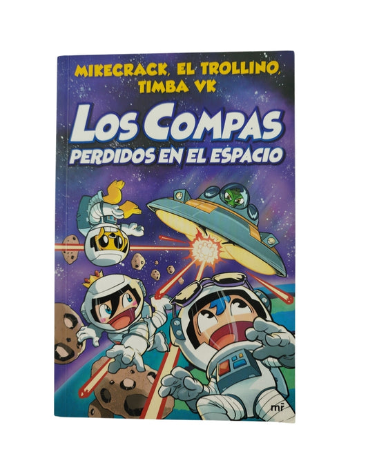 Los compas perdidos en el espacio by Mikecrack, el trollino, timba vk