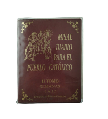 Misal diario para el pueblo católico II tomos semanas 1 a 17 by Cardenal Arturo Tabera Araoz