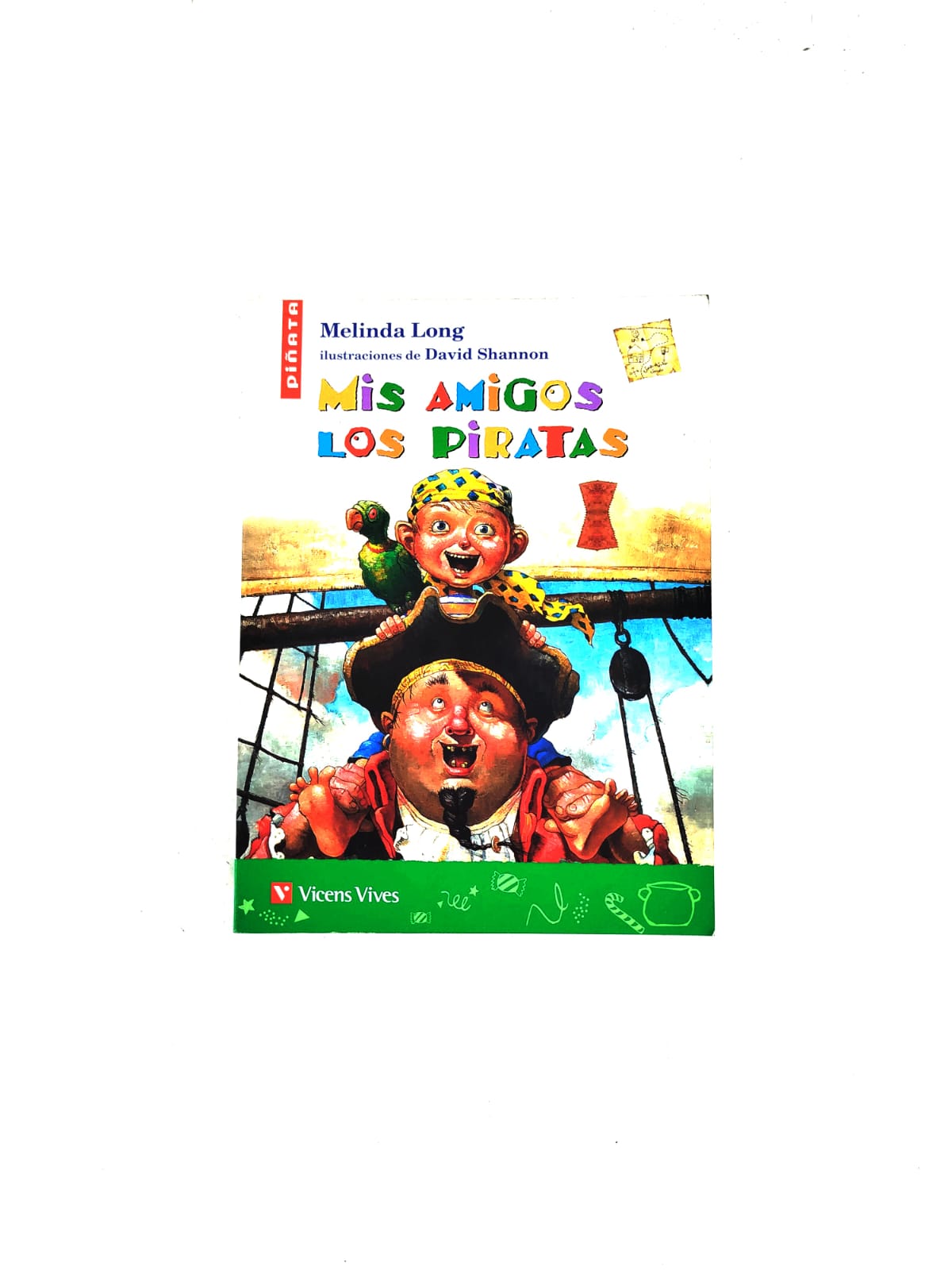 Mis amigos los piratas by Melinda Long