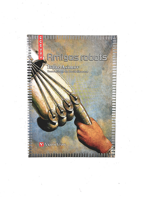 Amigos Robots by Isaaca Asimov