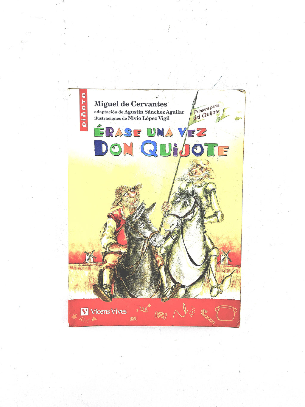Érase una vez Don Quijote by Miguel de Cervantes Saavedra