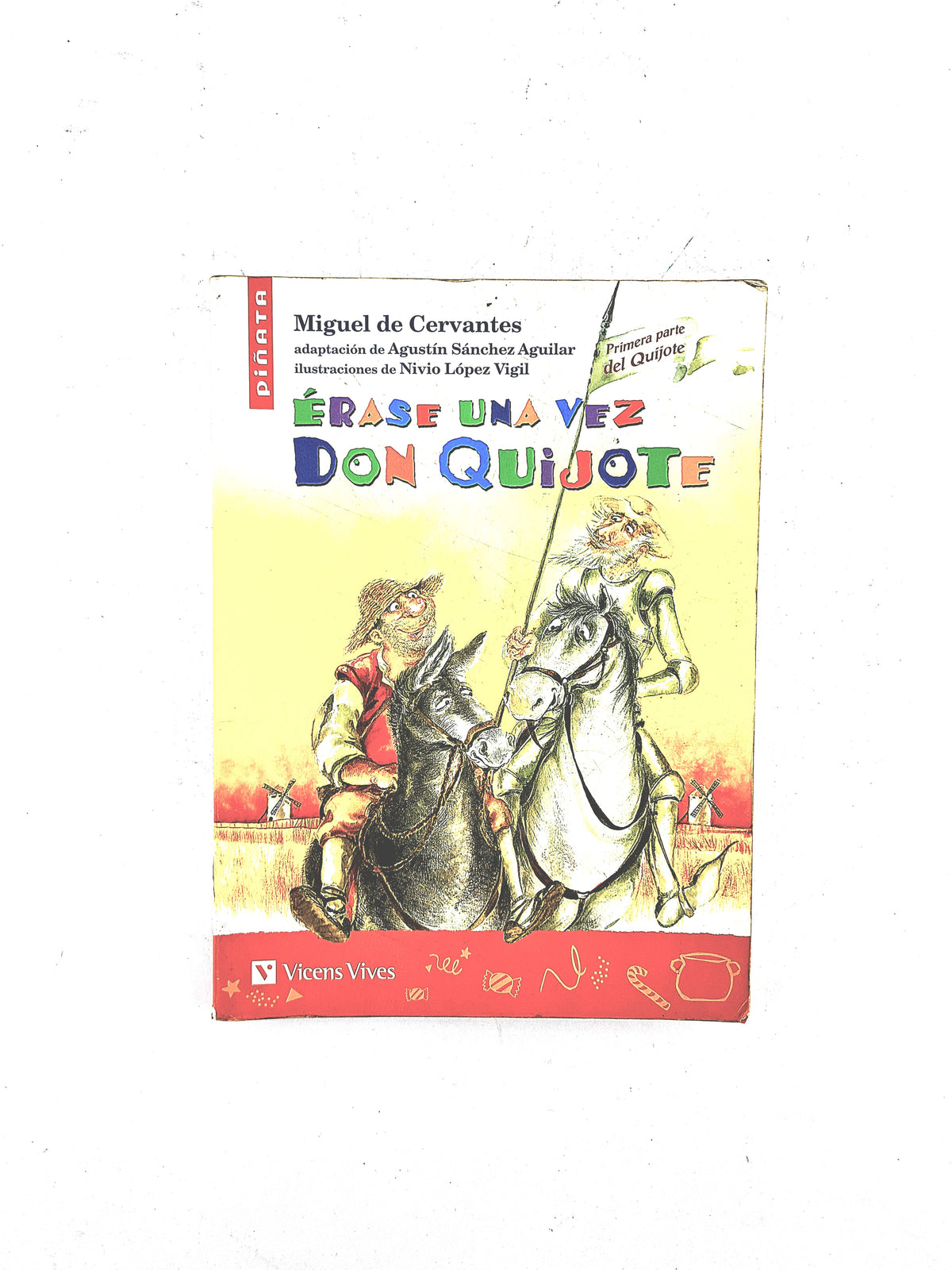 Érase una vez Don Quijote by Miguel de Cervantes Saavedra