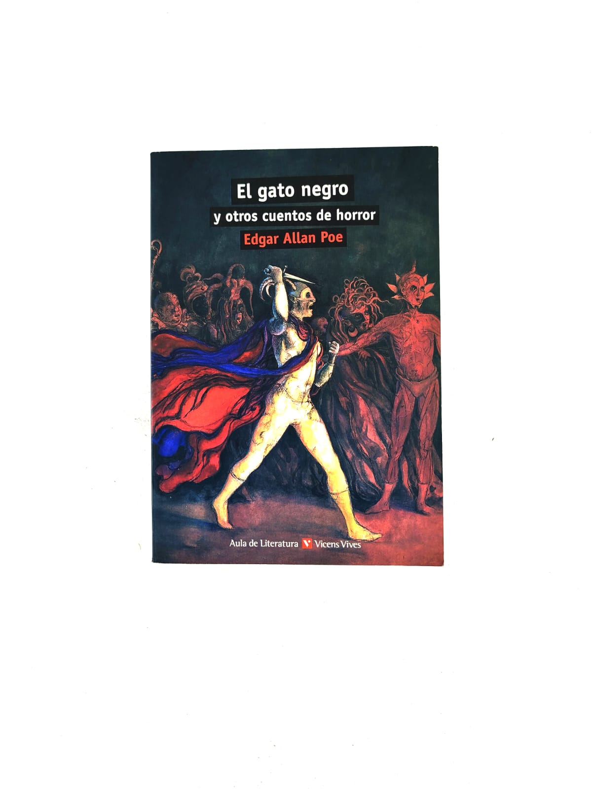 El Gato Negro y Otros Cuentos de Horror by Edgar Allan Poe