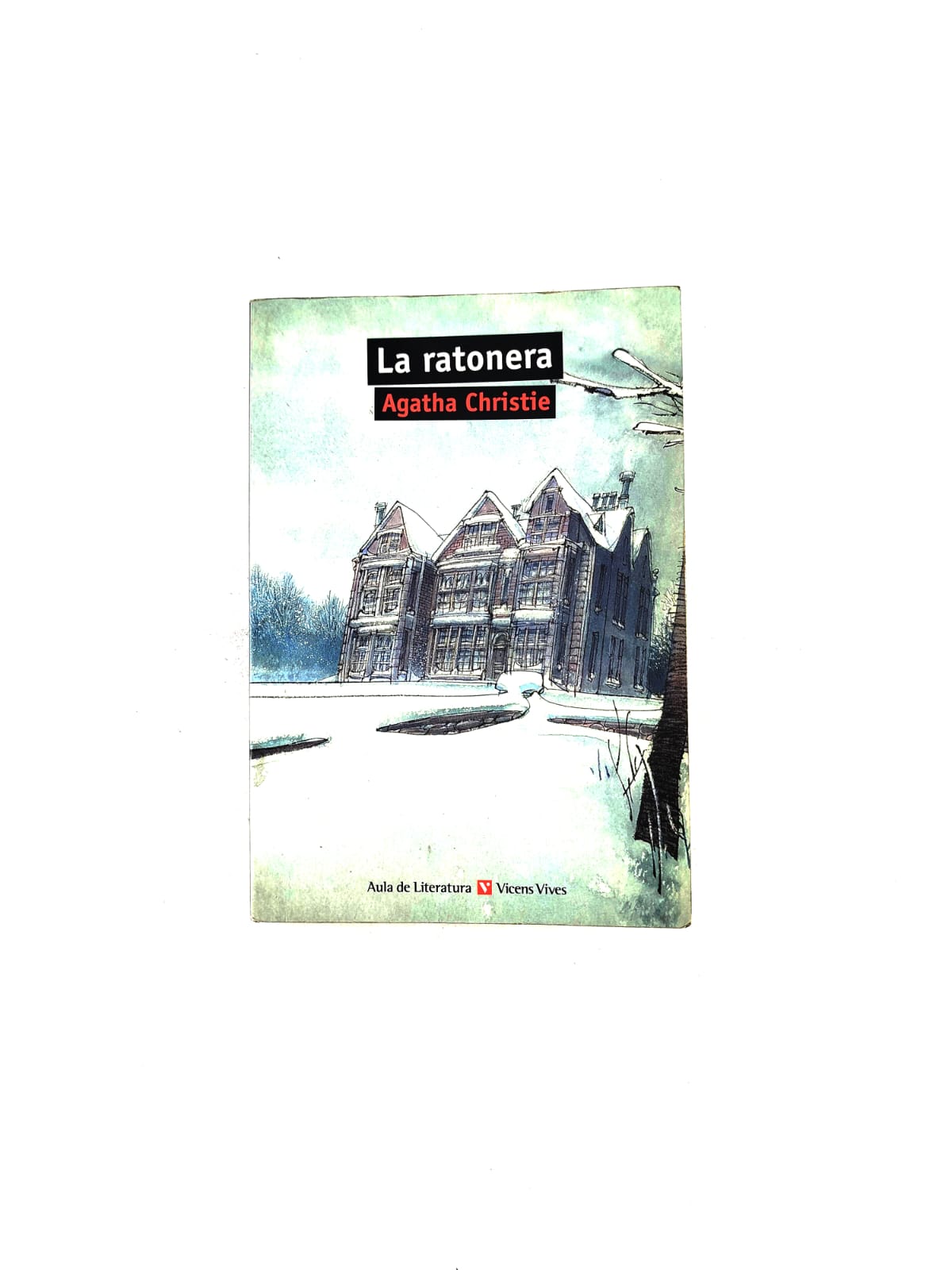 La Ratonera by Agatha Christie