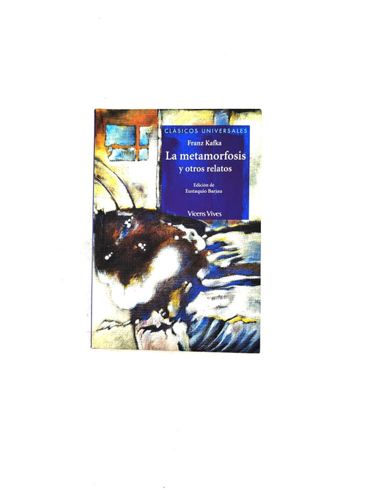 La metamorfosis y otros relatos
