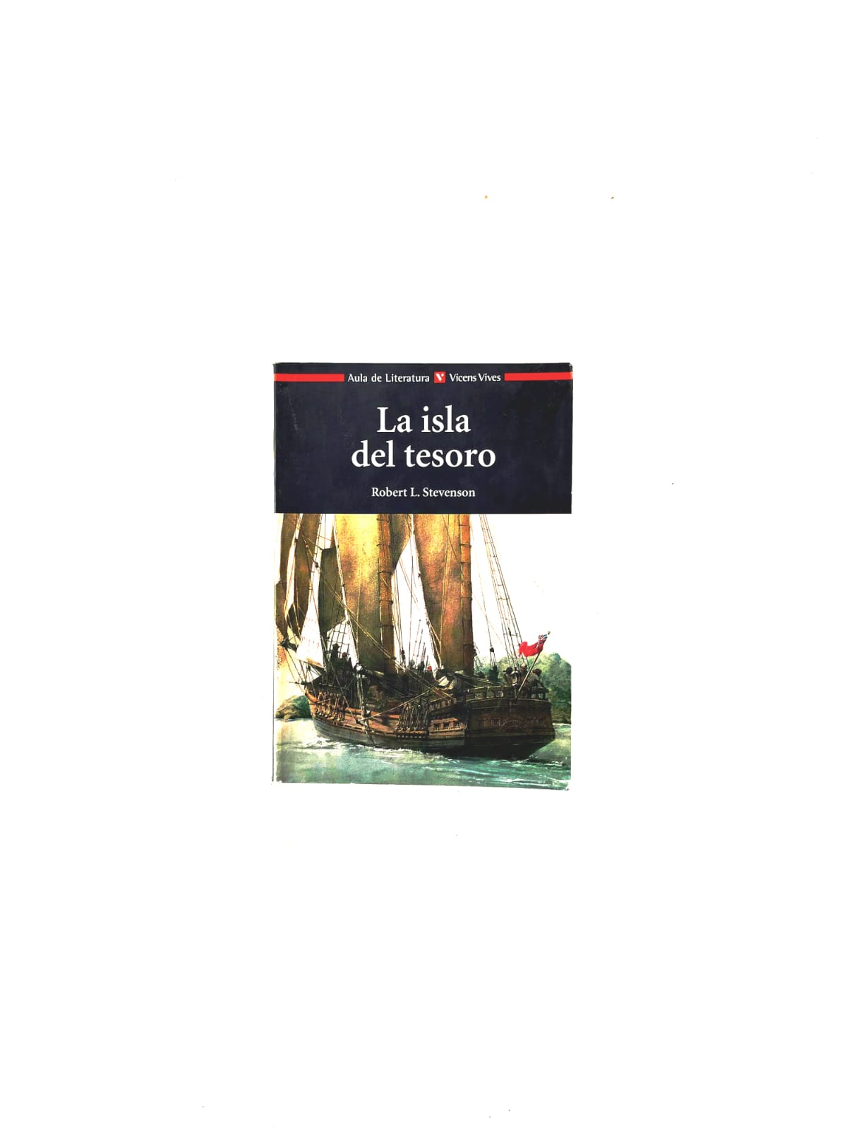 La isla del tesoro by Robert Louis Stevenson