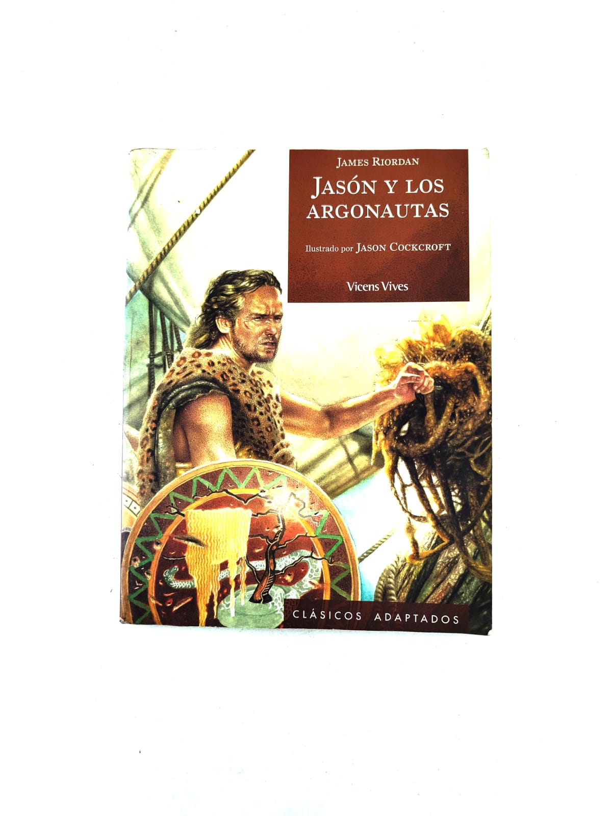 Jasón y los argonautas by James Riordan