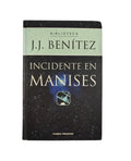 Incidente en Manises by J J Benitez