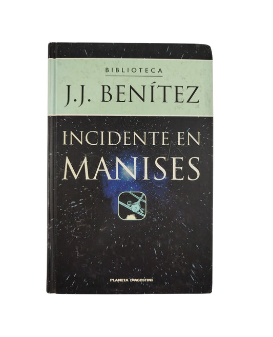 Incidente en Manises by J J Benitez