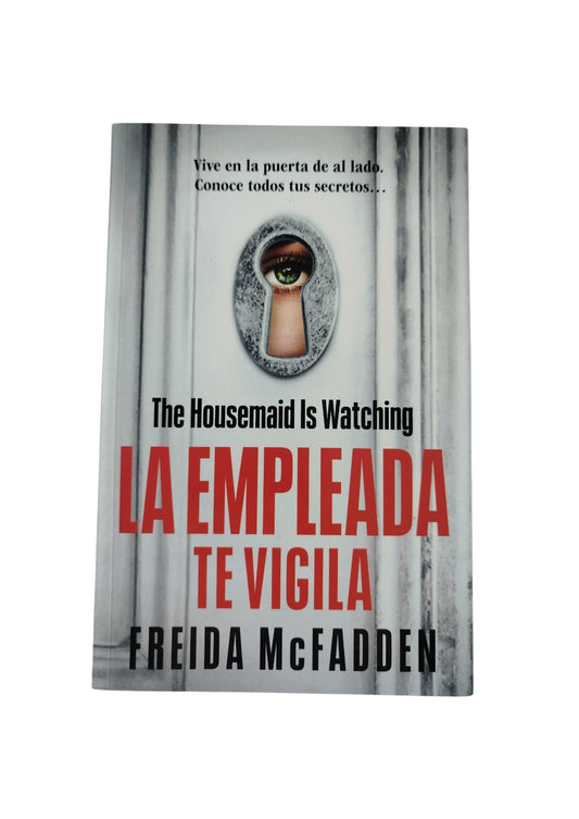 La Empleada te vigila by Freida Mcfadden