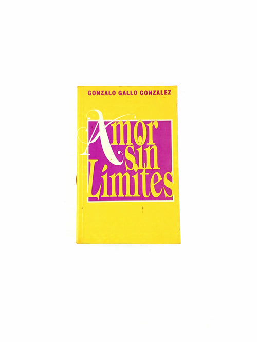 Amor sin límites by Gonzalo Gallo González