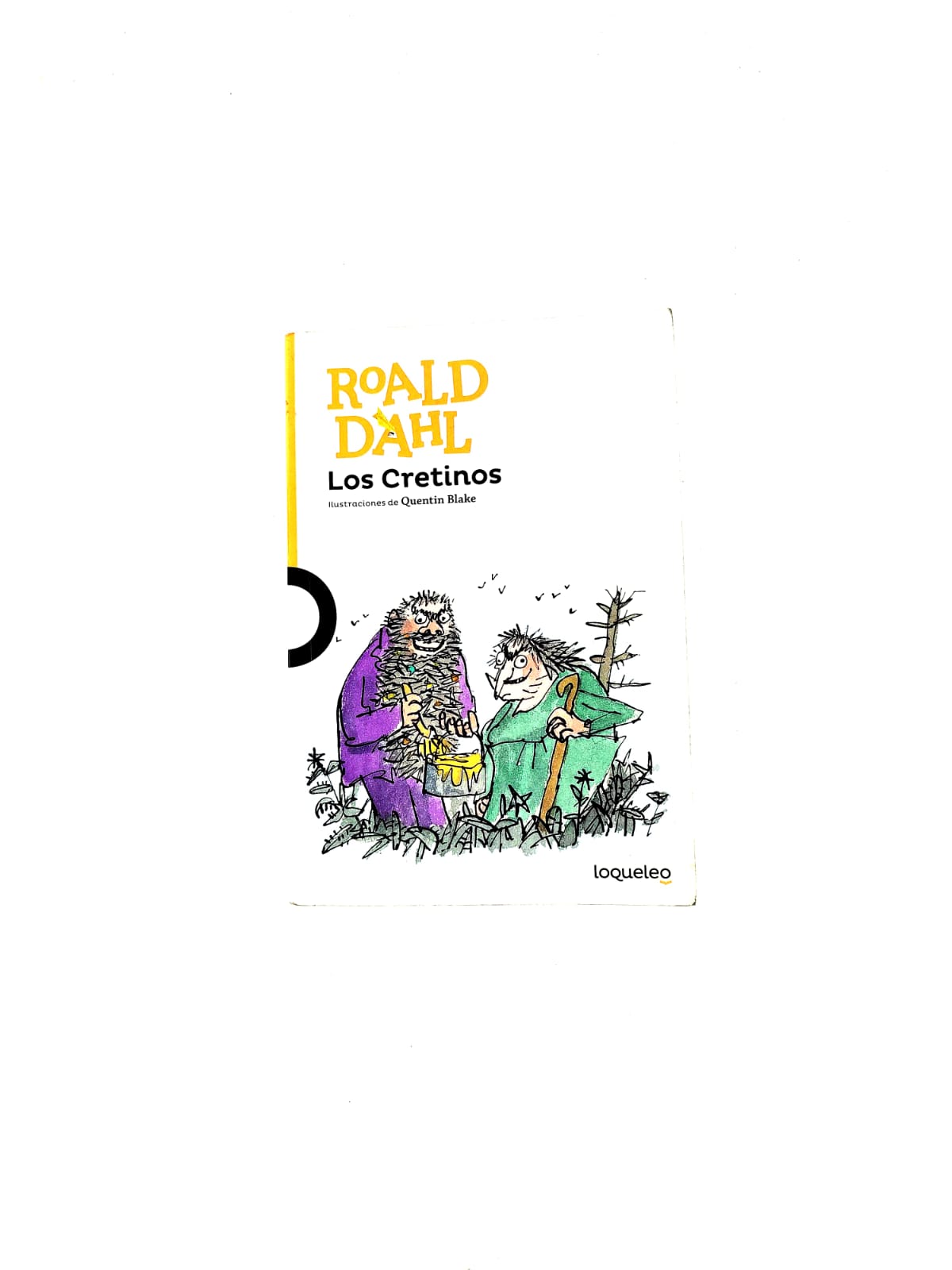 Los Cretinos by Roald Dahl