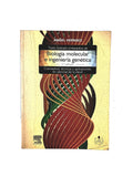 Texto ilustrado e interactivo de Biología molecular e Ingeniería Genética segunda edición conceptos,técnicas y aplicaciones de la salud by Ángel Herráez