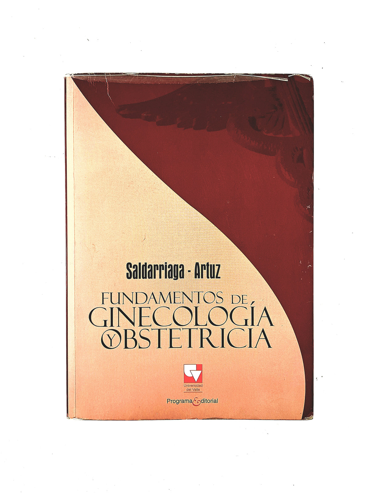 Fundamentos de ginecología y obstetricia by Saldarriaga Artuz