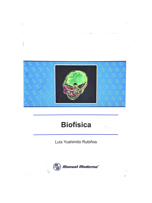 Biofísica by Luis Yushimito Rubiños