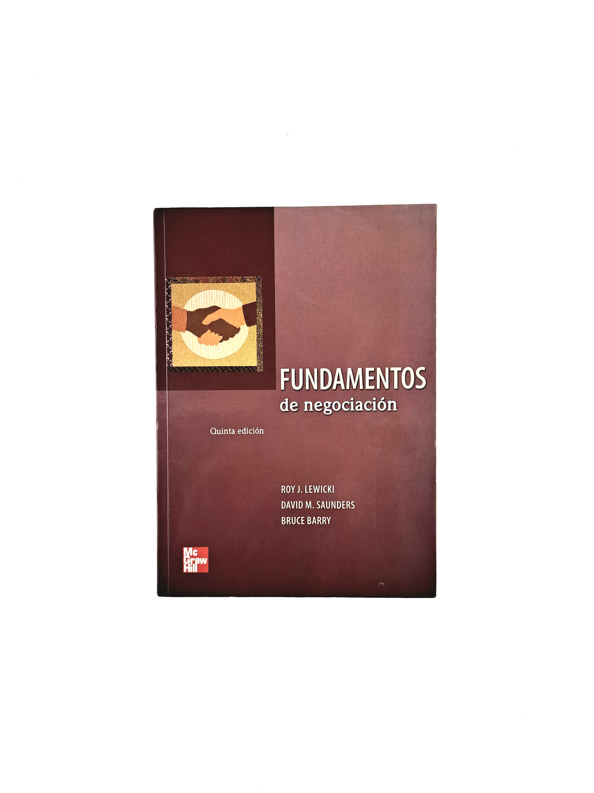 Fundamentos de negociación quinta edición by Roy J Lewicki
