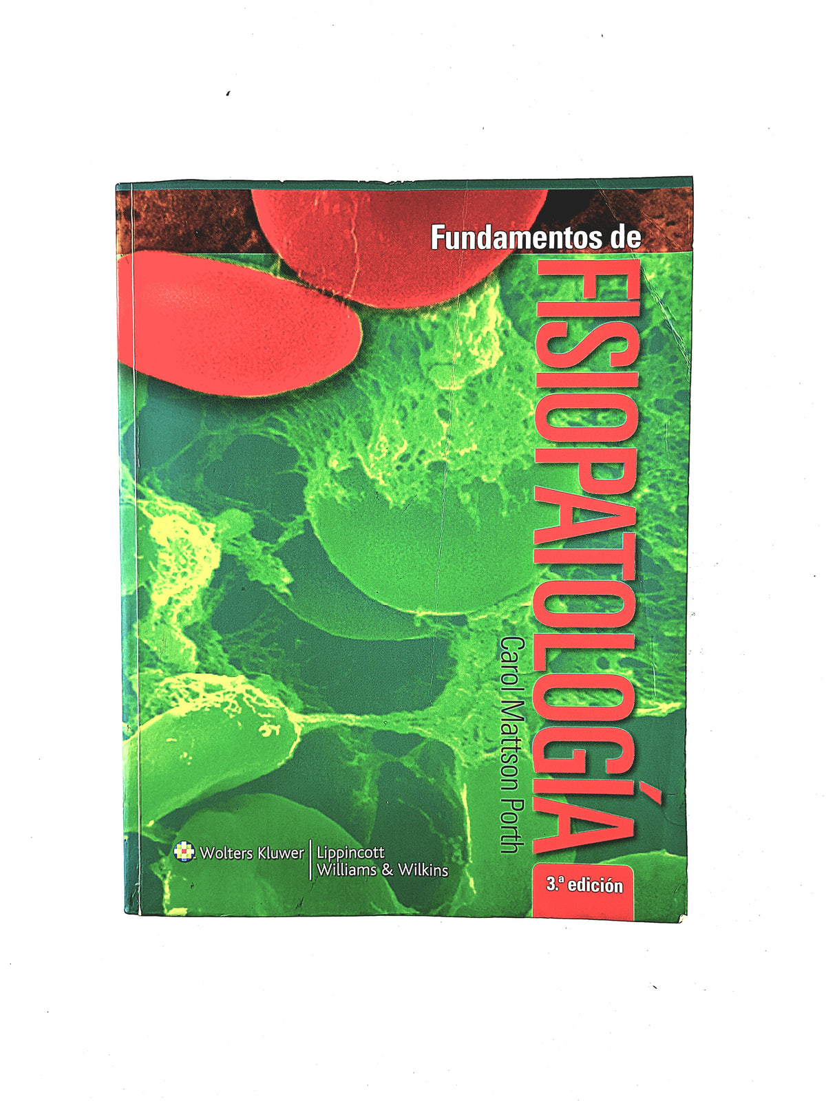 Fundamentos de fisiopatología tercera edición by Carol Mattson Porth