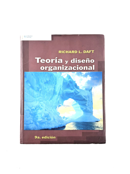 Teoría y diseño organizacional 9 edición