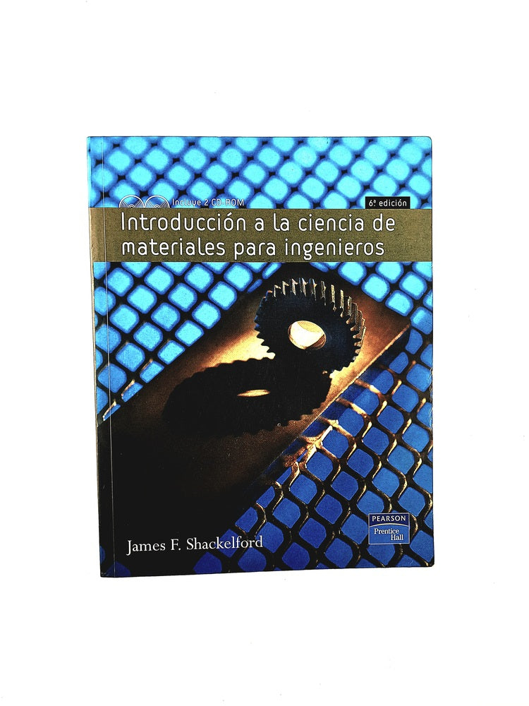 Introducción a la ciencia de materiales para ingenieros sexta edición by James F Schackelford