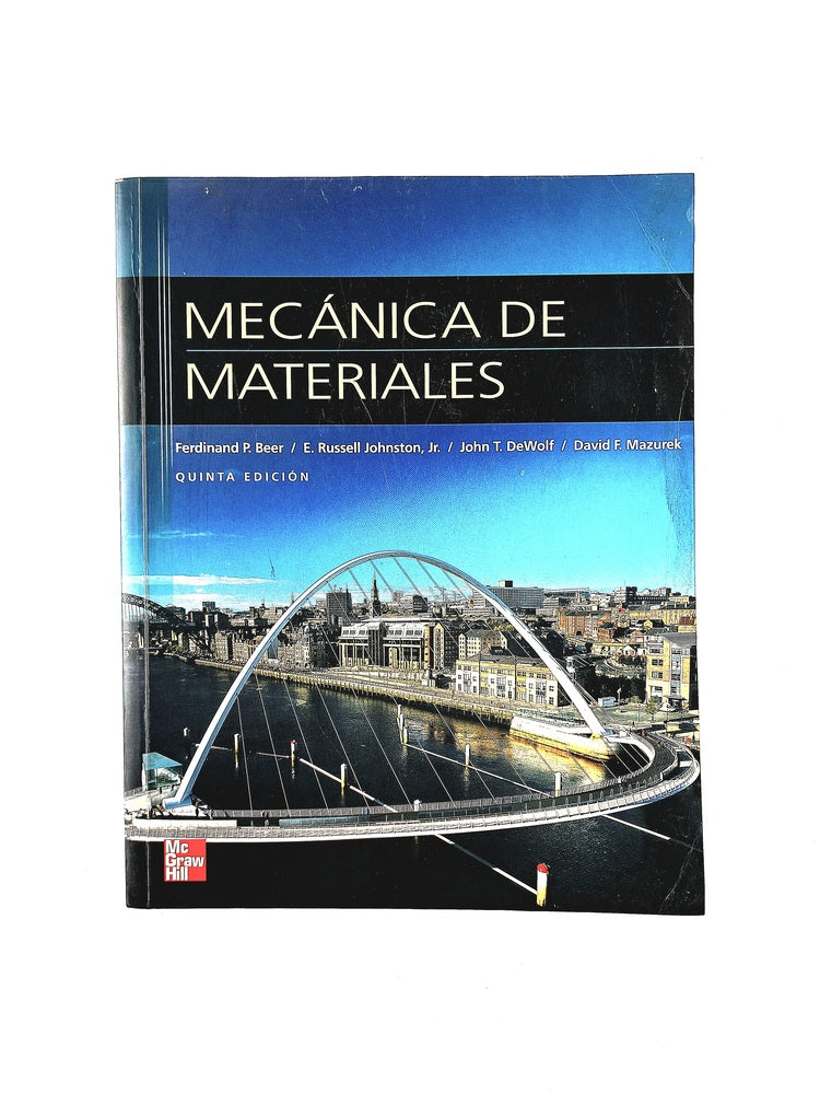 Mecánica de materiales quinta edición by Ferdinand P Beer E Russell Johnston, Jr John T Dewolf David Mazurek