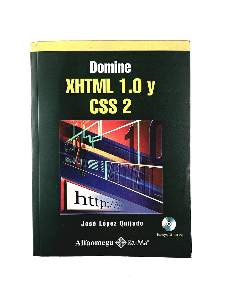 Domine xhtml 1.0 y css 2 by José López Quijado