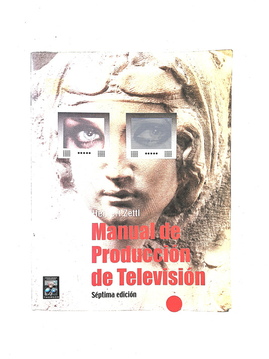 Manual de producción de televisión séptima edición