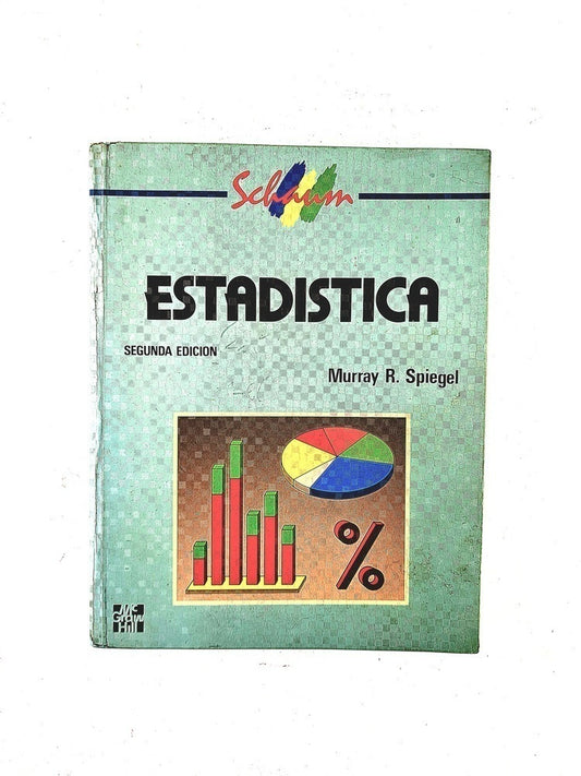 Estadistica serie schawn segunda edición by Murray R Spiegel