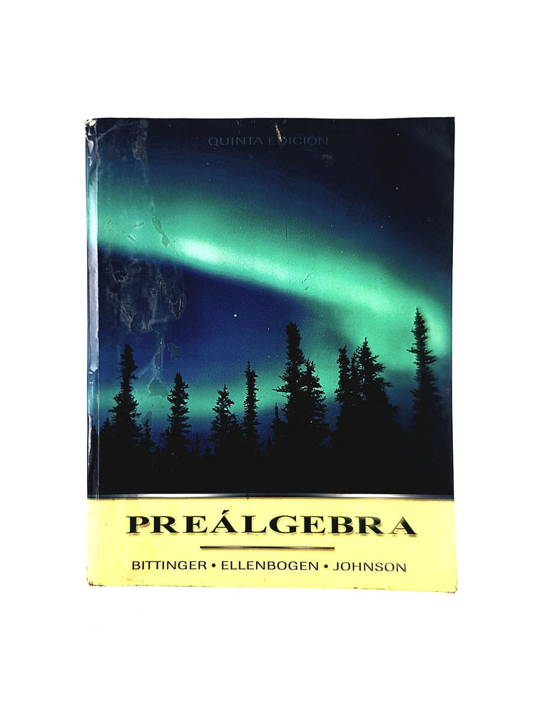 Preálgebra quinta edición by Bittinger Ellenbogen Johnson