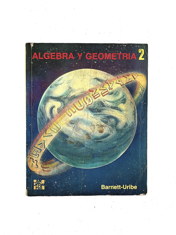Álgebra y geometría 2 by Barnett Uribe