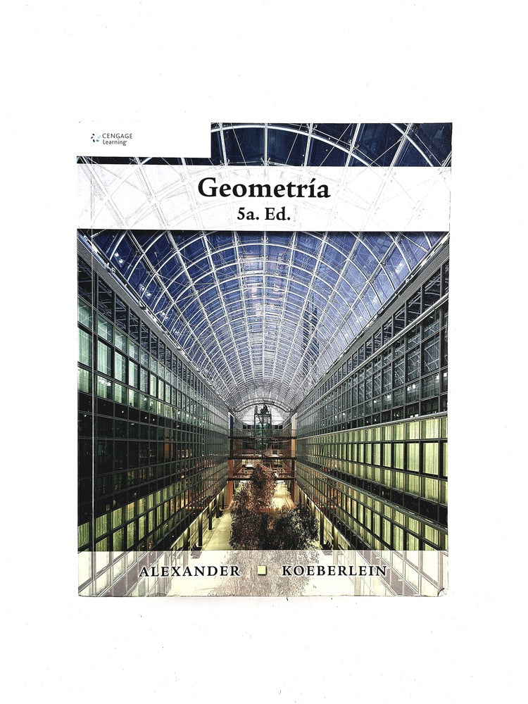 Geometría quinta edicion by Alexander Koeberlein