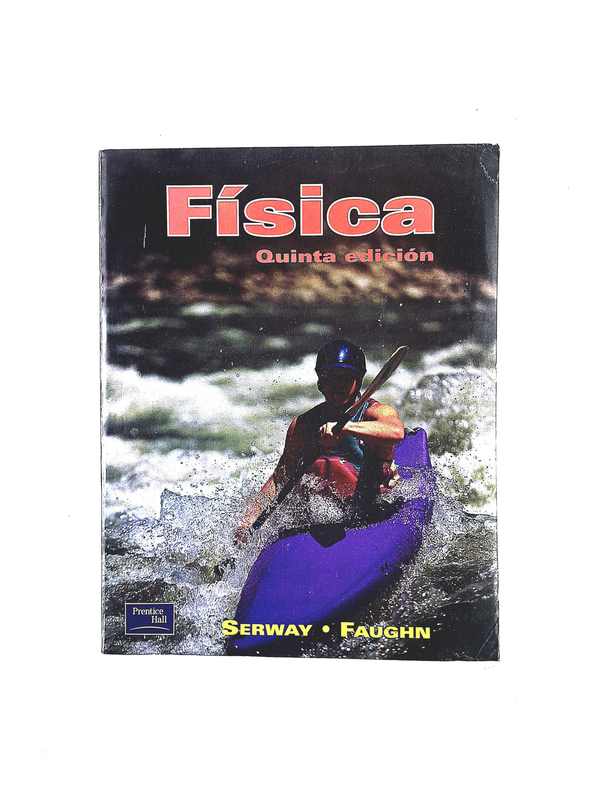 Física quinta edición by Serway Faughn