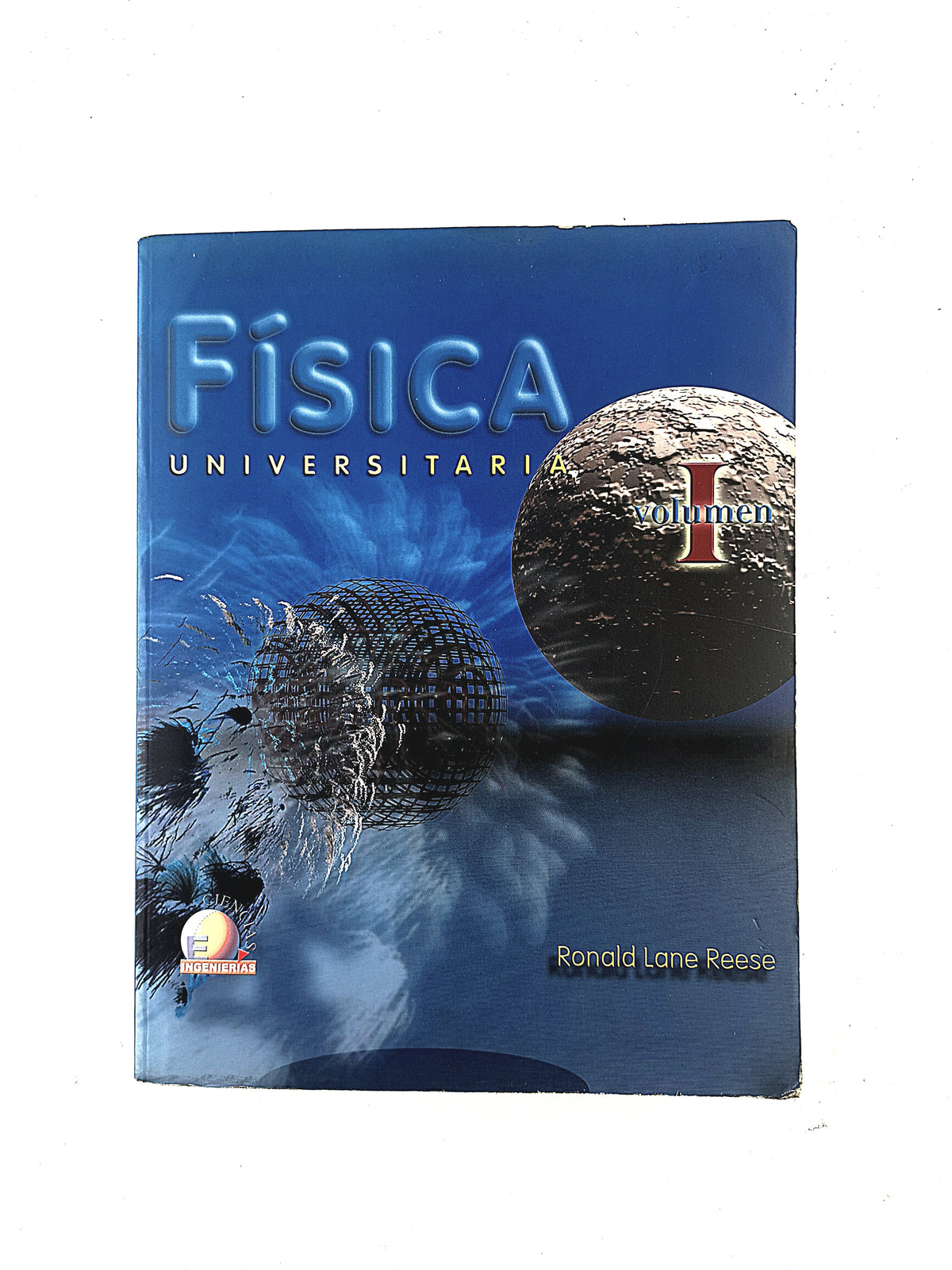 Física universitaria volumen 1 by Ronald Lane Reese