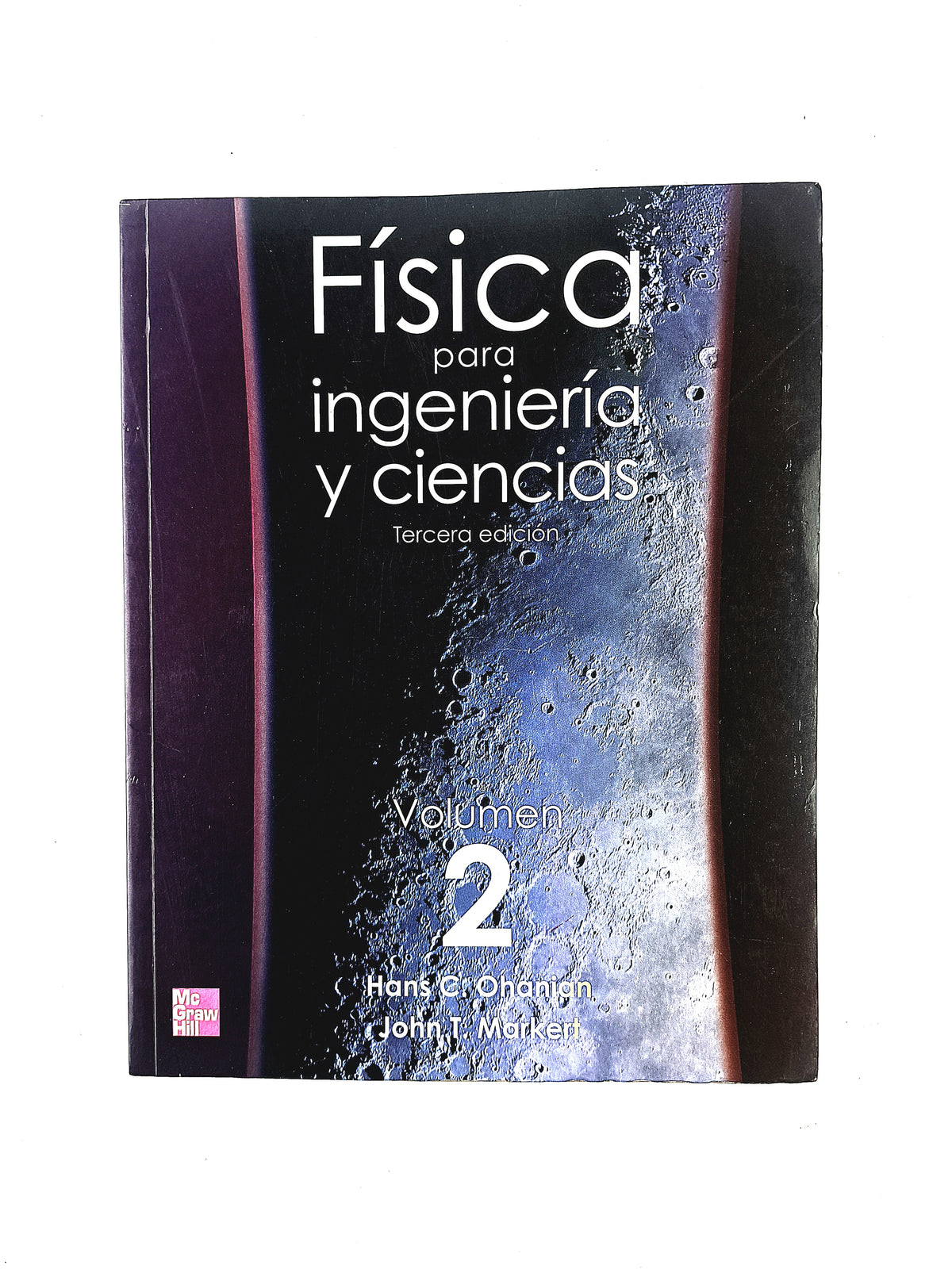 Física para ingeniería y ciencias tercera edición by Hans C. Ohanian John T. Markert