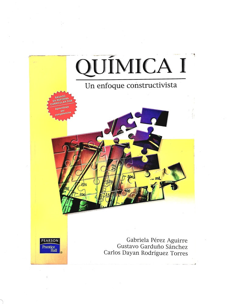 Química I un enfoque constructivista by Gabriela Pérez Aguirre Gustavo Garduño Sánchez