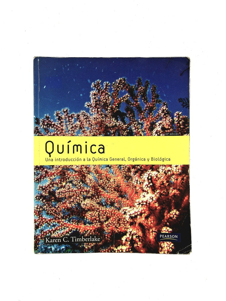 Química una introducción a la química general, orgánica y biológica by Karen C. Timberlake