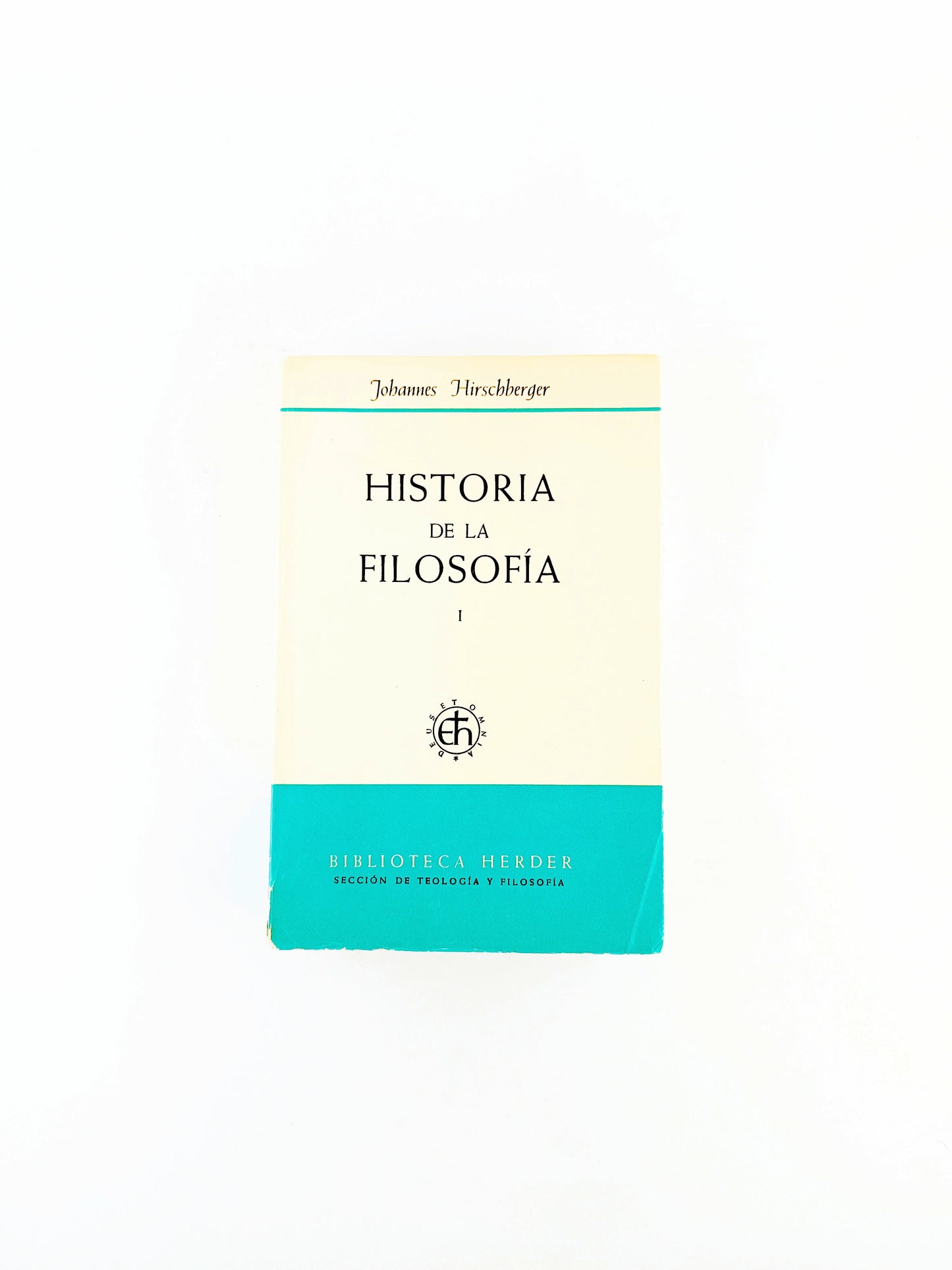 Historia de la filosofía tomo I antigüedad, edad media, renacimiento by Johannes Hirscbberger