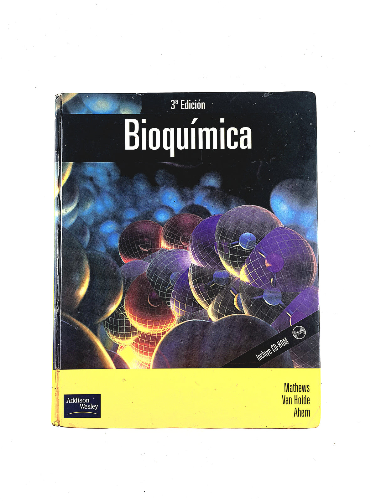 Bioquímica tercera edición by Mathews Van Holde Ahern