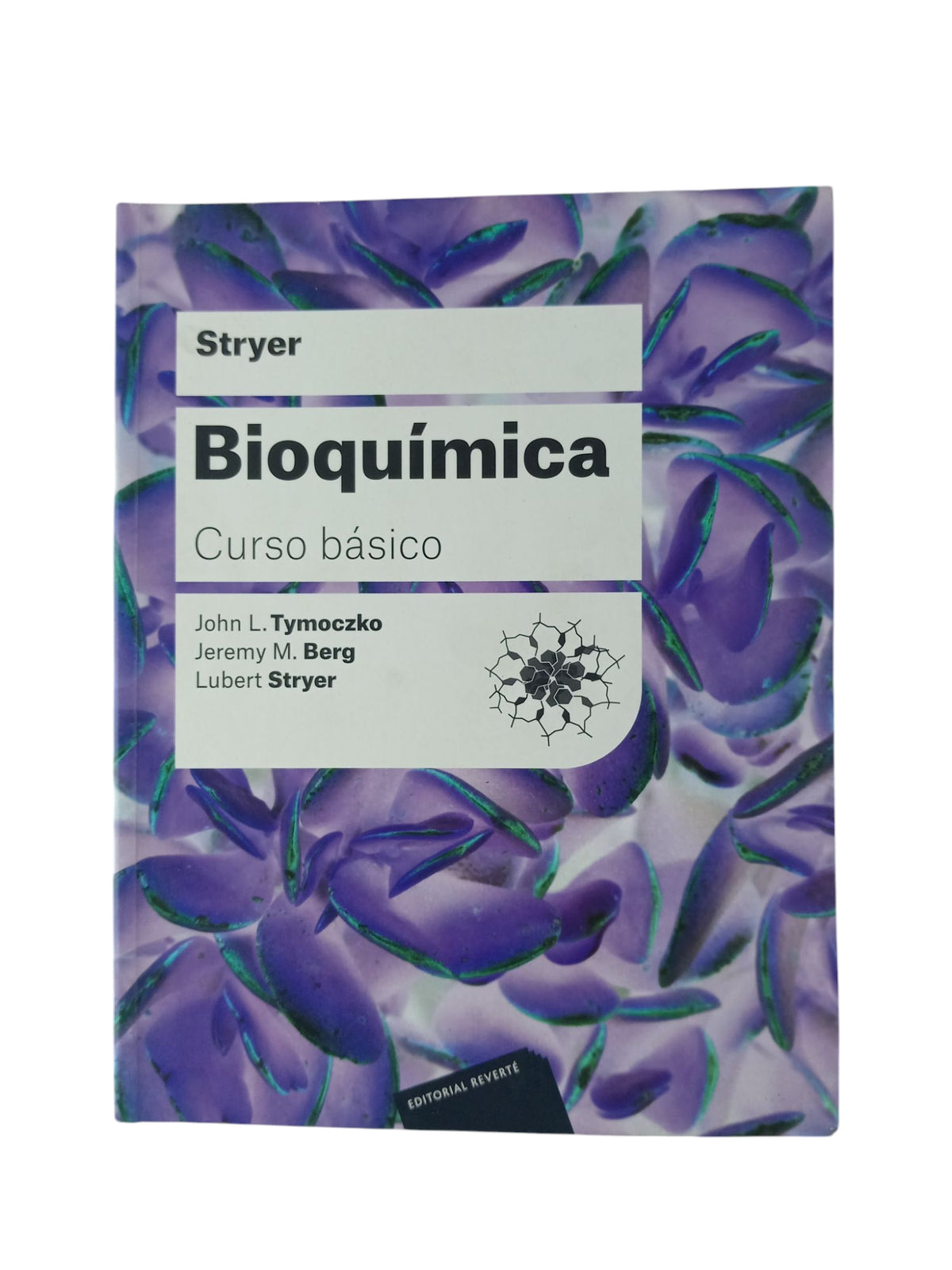 Bioquímica curso básico by John L Tymoczko Jeremy M Berg Lubert Stryer