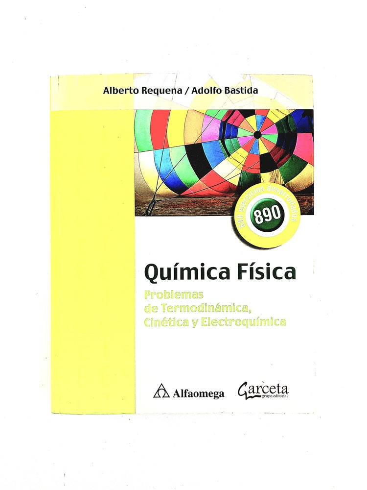Química Física problemas de termodinámica, cinética y electroquímica by Albert Requena Adolfo Bastida
