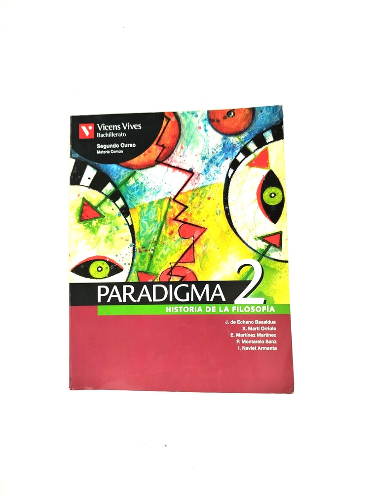 Paradigma 2 historia de la filosofía segundo curso by Varios