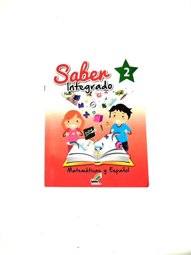 Saber integrado matemáticas y español 2 by Varios