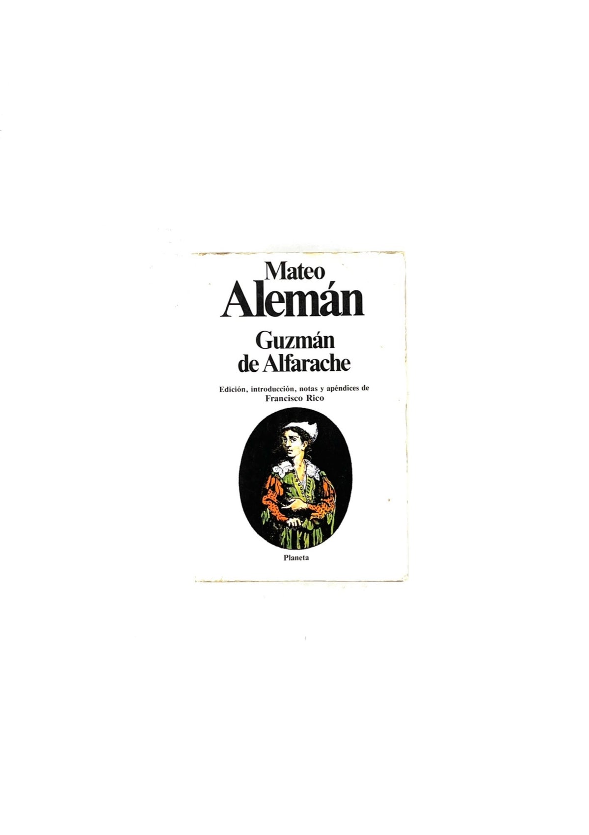 Guzmán de Alfarache by Mateo Alemán