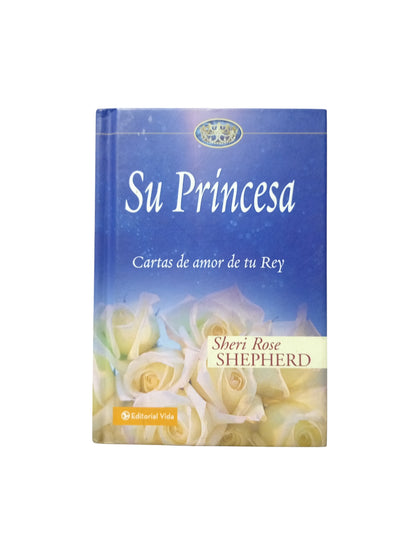 Su princesa cartas de amor de tu rey