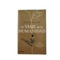 El viaje de la humanidad by Oded Galor