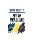 Sed de realidad by Jorge Verwer