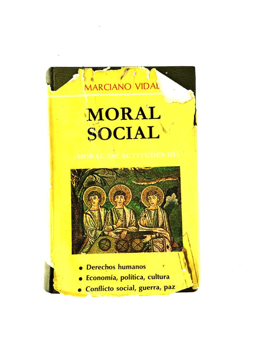 Moral social (moral de actitudes-III)