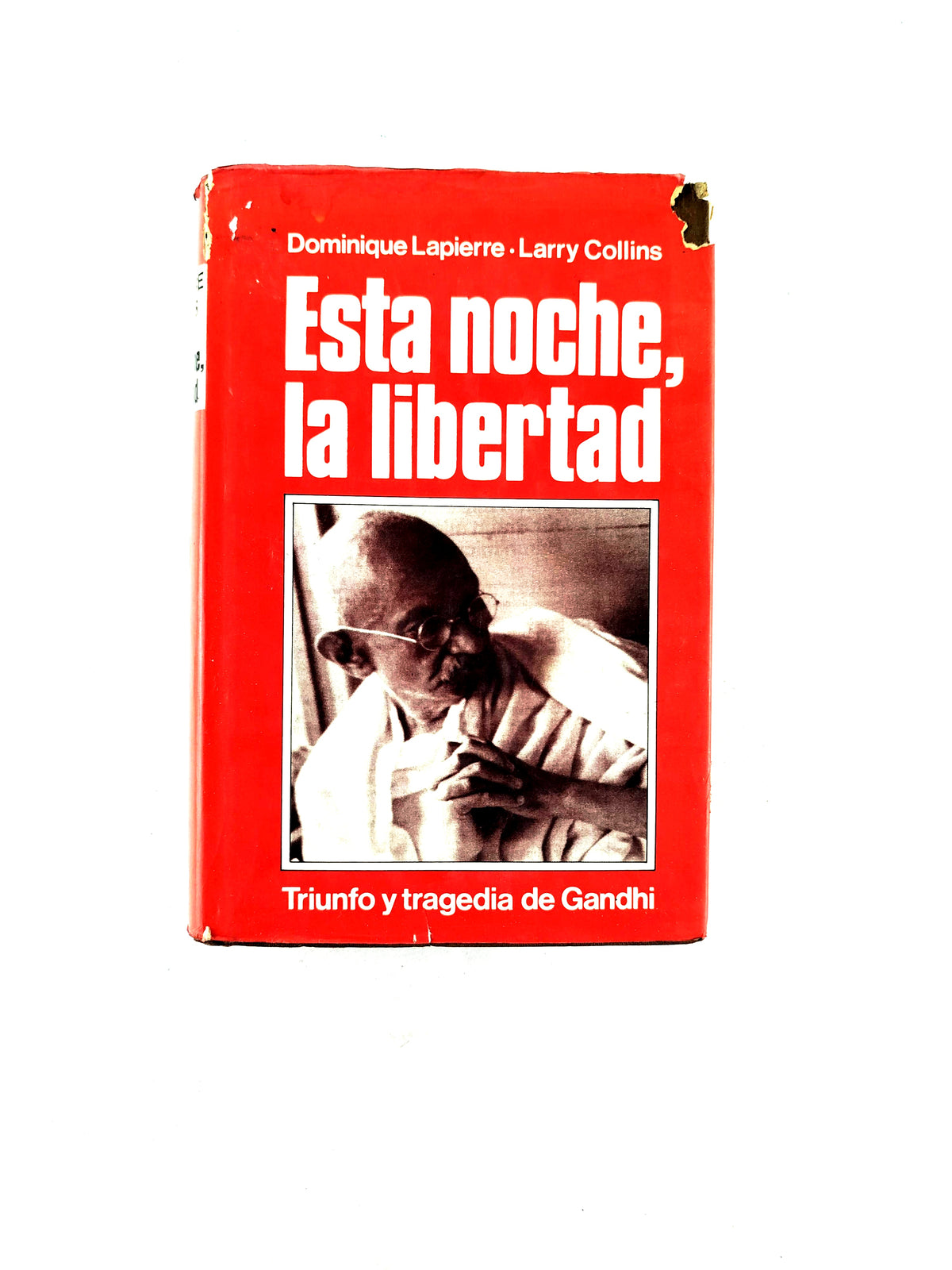 Esta noche, La libertad by Dominique Lapierre