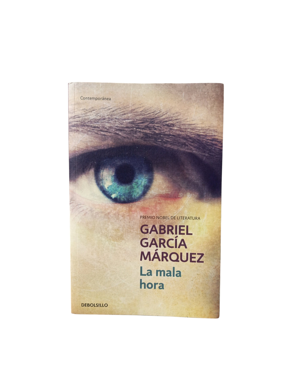 La mala hora by Gabriel García Márquez